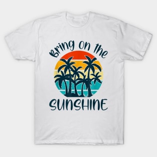 Bring On The Sunshine Sunset Beach Lover T-Shirt